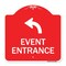 Signmission Event Entrance With Upper Left Arrow, Red & White Aluminum Architectural Sign, 18" H, RW-1818-24086 A-DES-RW-1818-24086 - alternate 1